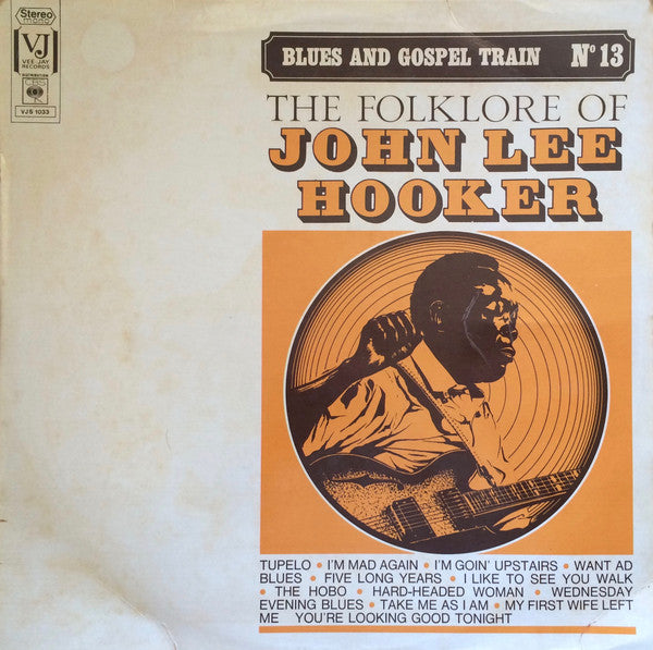 The Folklore Of John Lee Hooker - JOHN LEE HOOKER