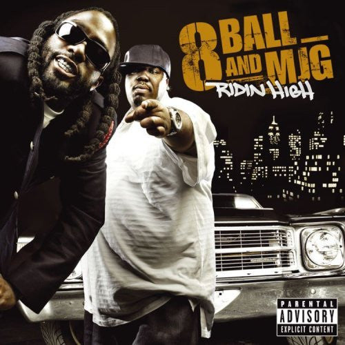 Ridin' High - 8 BALL AND MJG