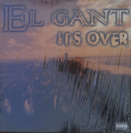 It's Over - EL GANT
