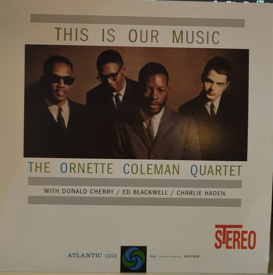 This Is Our Music - ORNETTE COLEMAN