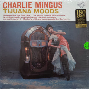 Tijuana Moods - CHARLIE MINGUS