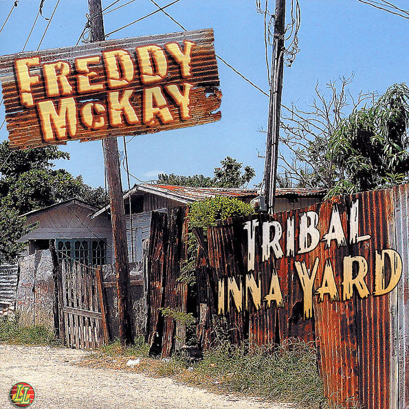 Tribal Inna Yard - FREDDY MC KAY