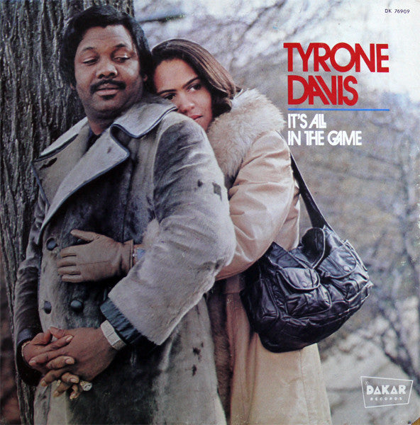 It's All In The Game - TYRONE DAVIS