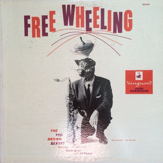 Free Wheeling - TED BROWN SEXTET