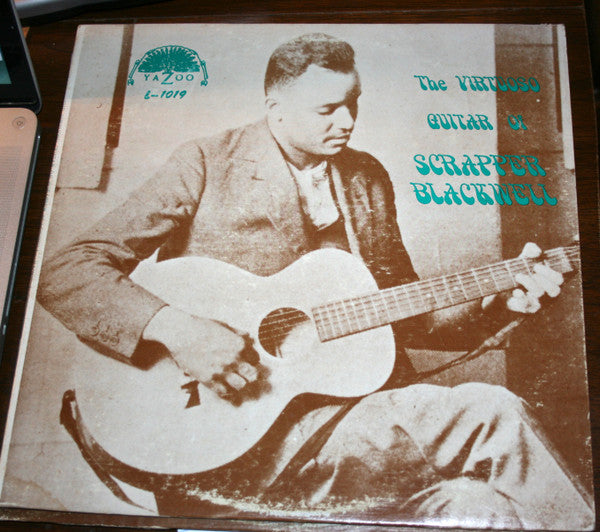 The Virtuoso Guitar Of - SCRAPPER BLACKWELL