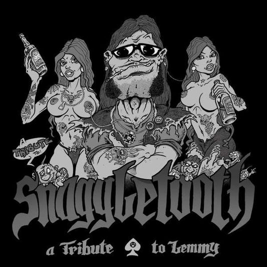 A Tribute To Lemmy - SNAGGLETOOTH