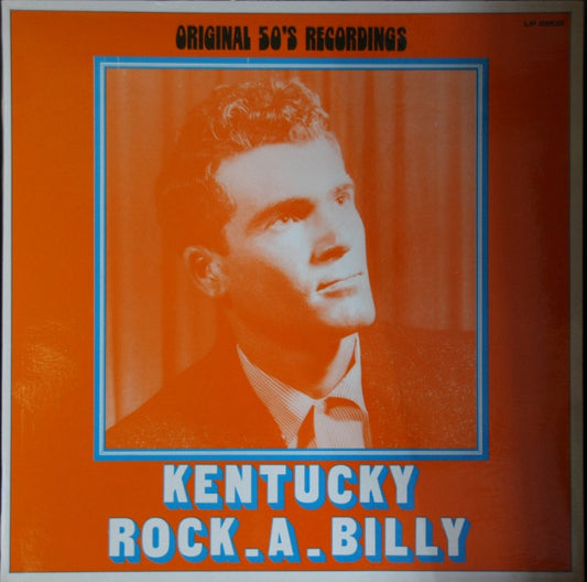 Original 50's Recordings - KENTUCKY ROCK-A-BILLY