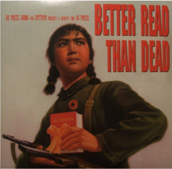Napalm Death/NOFX/Pitchshifter - BETTER READ THAN DEAD