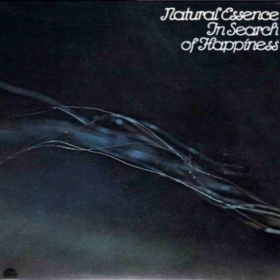 In Search Of Happiness - NATURAL ESSENCE