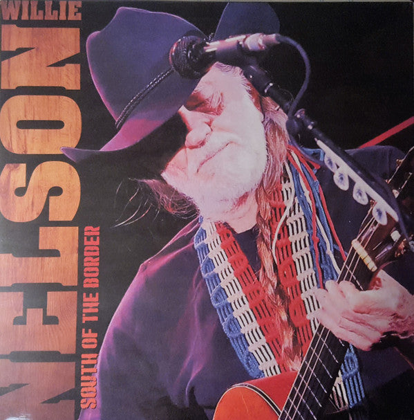 South Of The Border - WILLIE NELSON