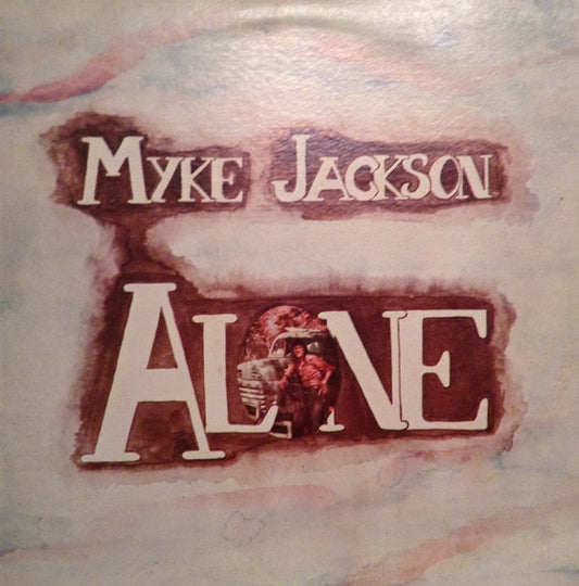 Alone - MYKE JACKSON