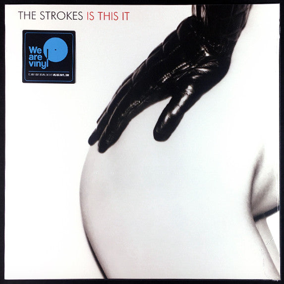 Is This It - STROKES